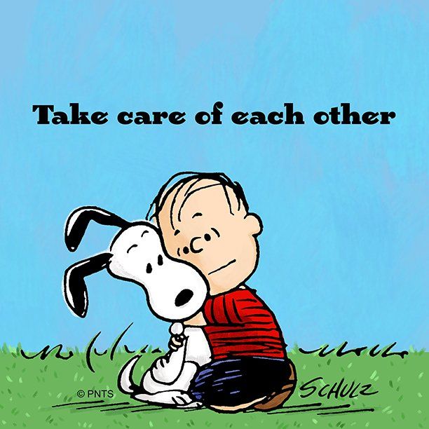 PEANUTS on Twitter Take care of each other   Snoopy quotes Snoopy  funny Snoopy love