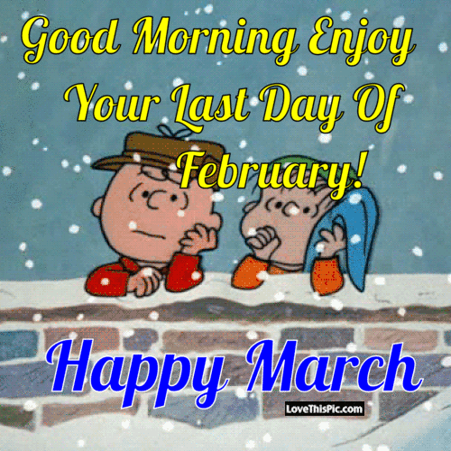 goodbye february hello march  Hello march quotes Hello february quotes  Good morning quotes