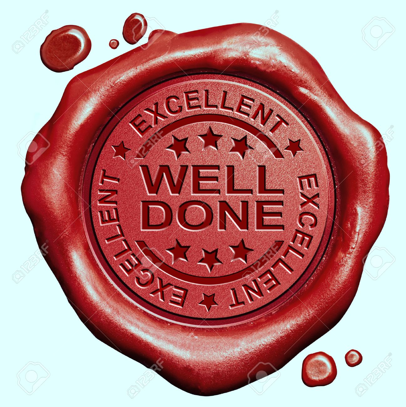 Well Done Excellent Job Or Great Work Congratulations Red Wax Stock  Photo Picture And Royalty Free Image Image 33904043