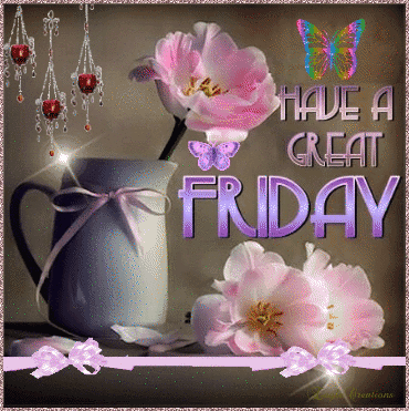 Have a great Friday  Have a great friday Good morning happy friday Good  morning greetings