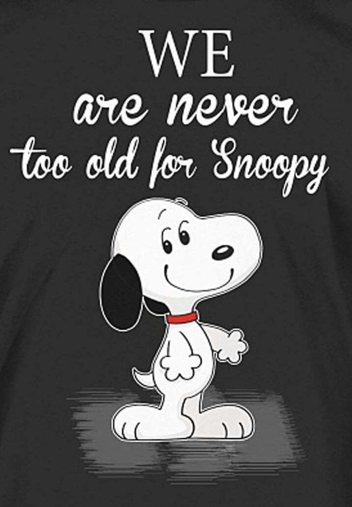 Never too old for Snoopy  Snoopy pictures Snoopy Snoopy love
