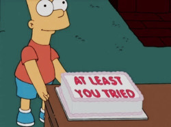 funny truth birthday Grunge want the simpsons present cake yummy bart try  oh well simpson tried at least you tried at least you tried least  kushandwizdom