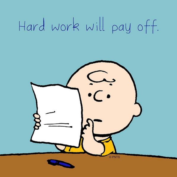 Work hard  Charlie brown quotes Charlie brown Charlie