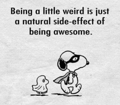 How much weird is fine Asking for a friend - Ask 9GAG  Funny quotes  about life Funny quotes Snoopy quotes
