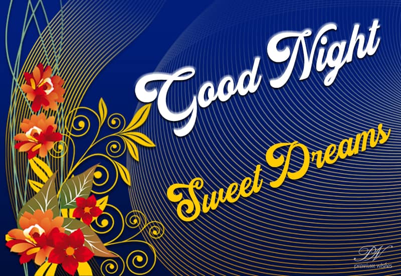 Sweet Dreams  Good Night Friends  Rest and Dream  Good Night Wishes   Premium Wishes