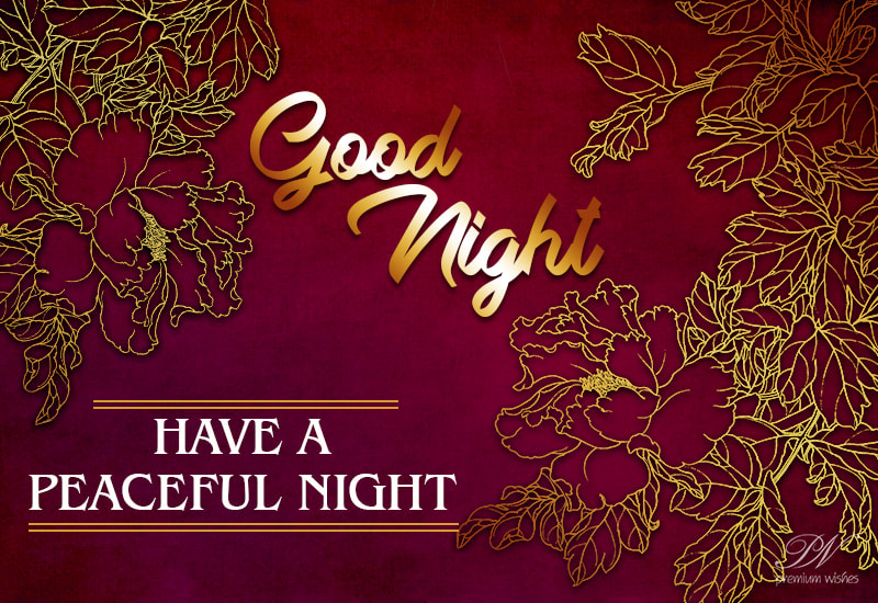 Have a peaceful night friends - Premium Wishes