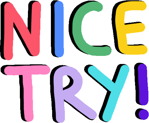 Text Nice Try Sticker by Idil Keysan for iOS  Android  GIPHY