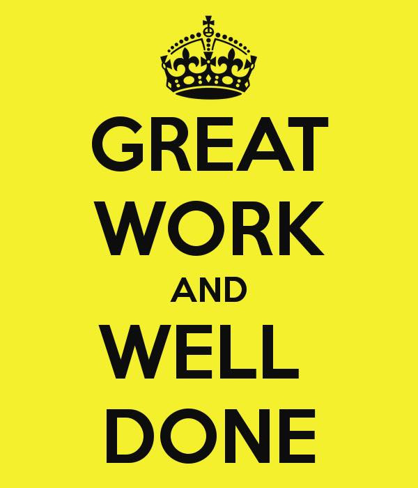 THANK YOU AND WELL DONE