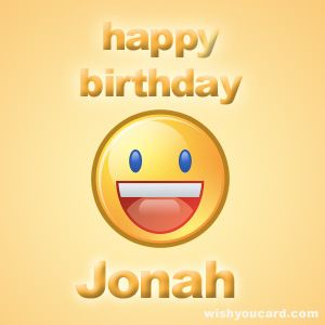 Happy Birthday Jonah  Happy birthday son Happy birthday nick Happy  birthday