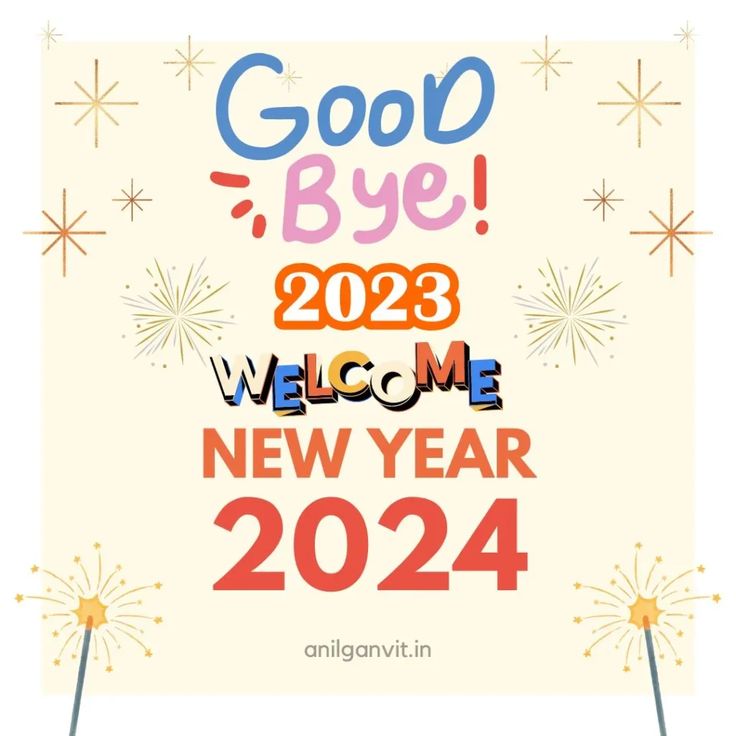 Goodbye 2023 Welcome 2024 WishesMessages And Images in 2023  Wishes  messages Happy new year wishes How to express feelings