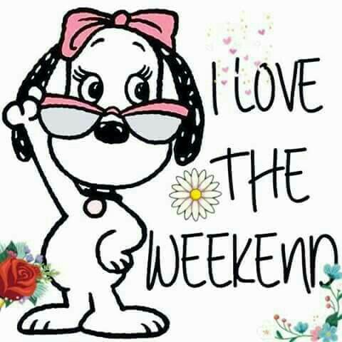 Snoopy girl loves weekend  Snoopy love Snoopy quotes Snoopy