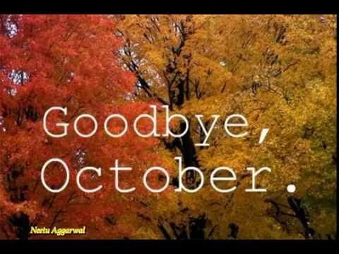 Goodbye October GreetingsQuotesSmsWishesSayingE-CardWallpapers  Goodbye OcyoberWhatsapp Video - YouTube