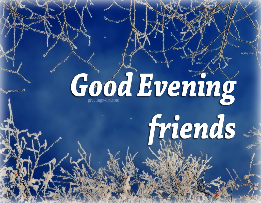 Good Evening - Best Photos Messages Pics