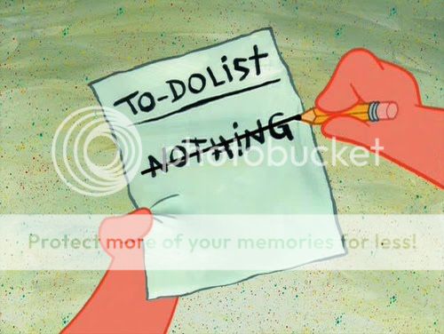 http://i1143.photobucket.com/albums/n627/thedogcody/to-do-list-nothing_zps7724cc5f.jpg
