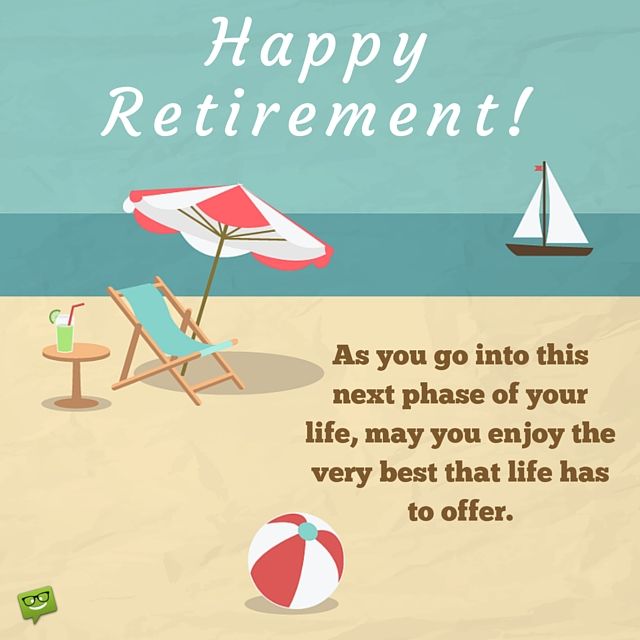 175 Inspiring Happy Retirement Wishes  Happy retirement wishes Happy  retirement quotes Happy retirement