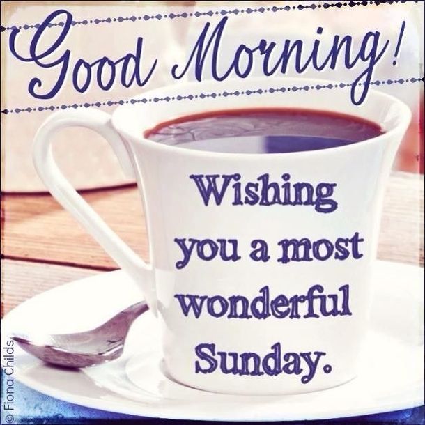11 Good Morning Quotes For Sunday  Good morning happy sunday Coffee  quotes morning Happy sunday morning