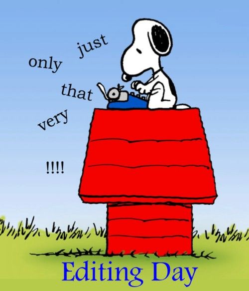 Editing Your Own Work  Snoopy Snoopy love Snoopy quotes