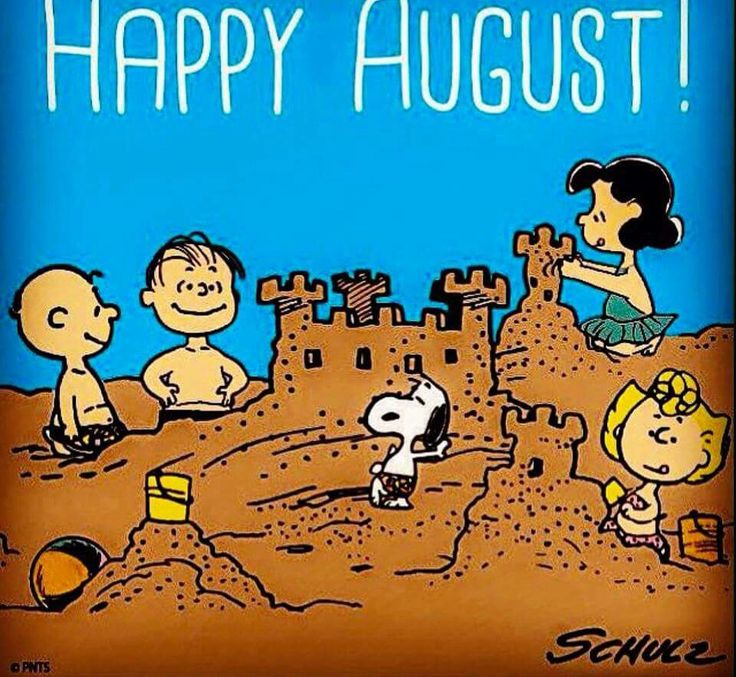 Happy August  Snoopy cartoon Snoopy funny Peanuts charlie brown snoopy