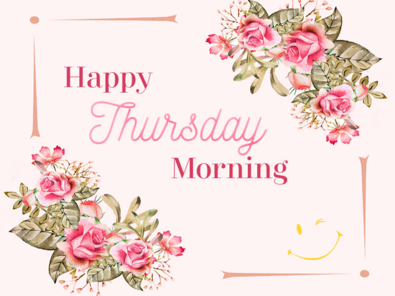 Happy Thursday Images Good Morning Thursday Quotes Messages  Wishes