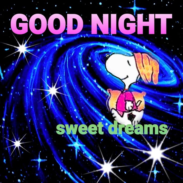 good-night  Goodnight snoopy Good night sweet dreams Snoopy quotes