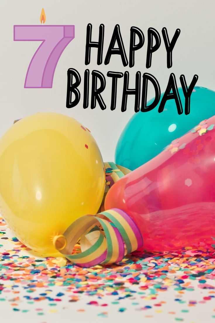 Happy 7th Birthday  Birthday Wishes for 7-Year-Old Child  Happy 7th  birthday Happy birthday wishes Happy birthday photos