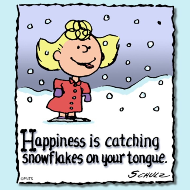 Happiness is catching snowflakes on your tongue  Charlie brown Snoopy  Charlie brown christmas